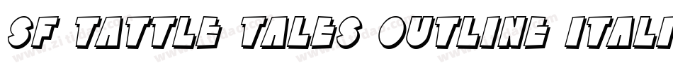 SF Tattle Tales Outline Italic字体转换